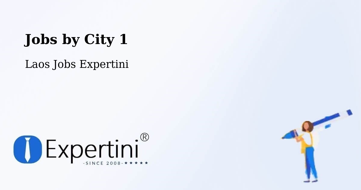 City Jobs in Laos - Expertini