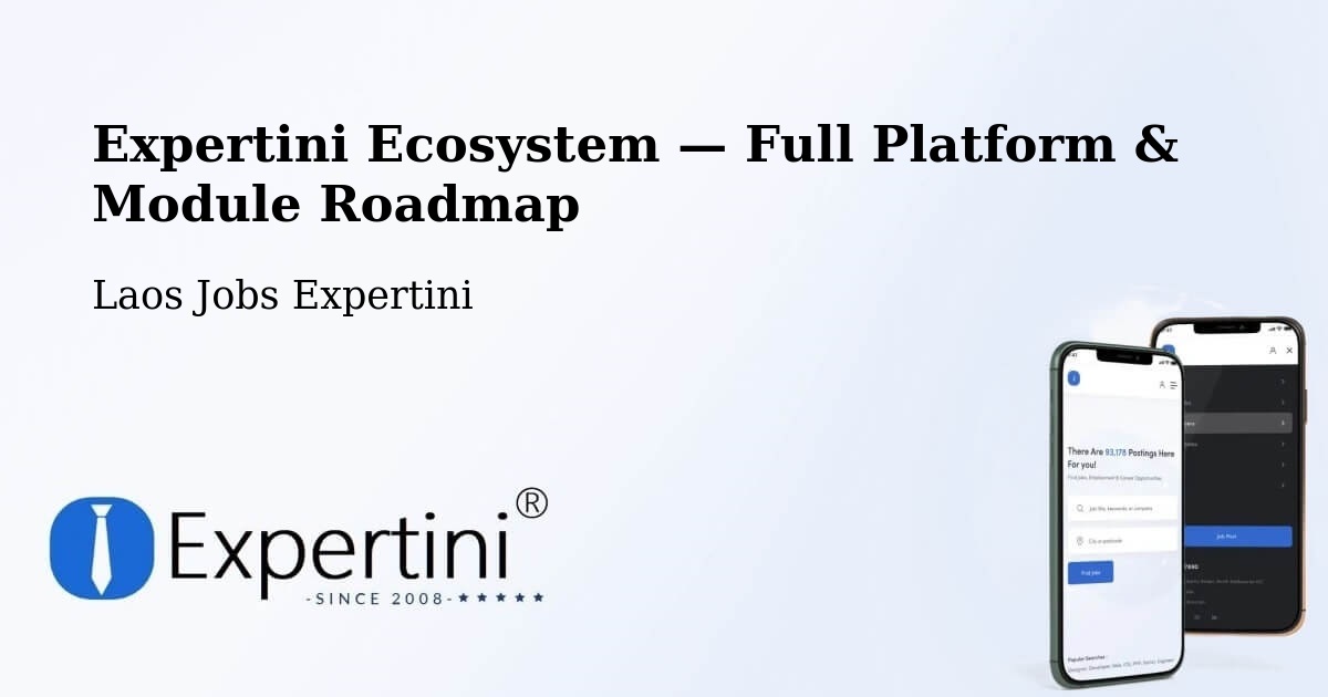 Expertini Ecosystem — Full Platform & Module Roadmap – Muang Vapi