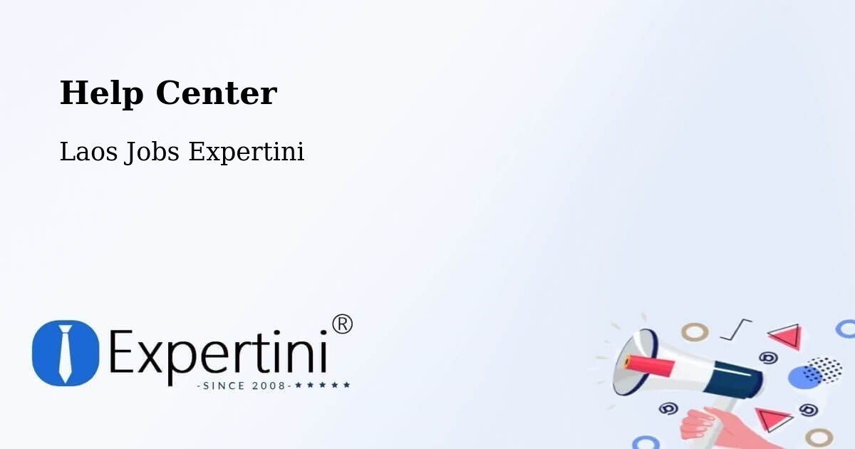 Help Center – Muang Vapi - Laos Jobs Expertini