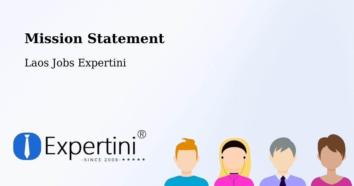 Corporate Mission – Muang Vapi - Laos Jobs Expertini