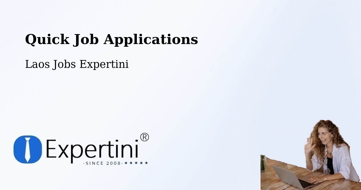 Quick Apply Feature – Muang Vapi - Laos Jobs Expertini