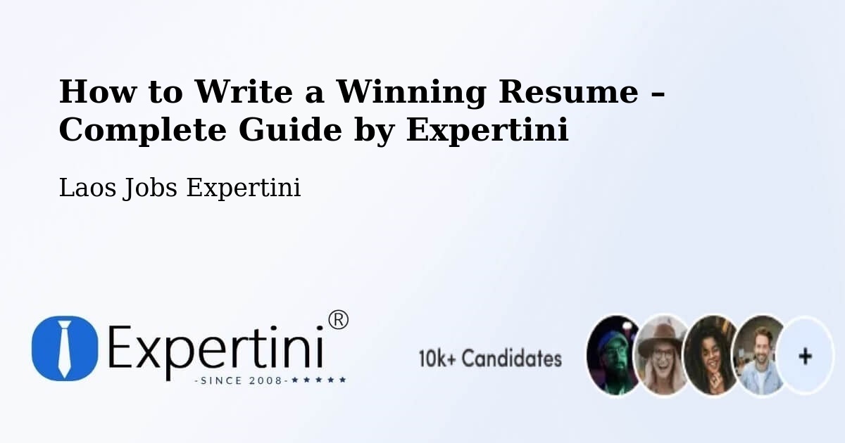 Resume Writing Guide for Job Seekers – Muang Vapi - Muang Vapi, Laos Jobs Expertini